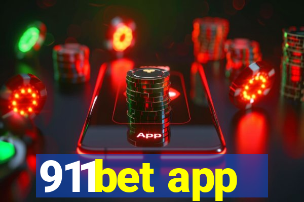 911bet app